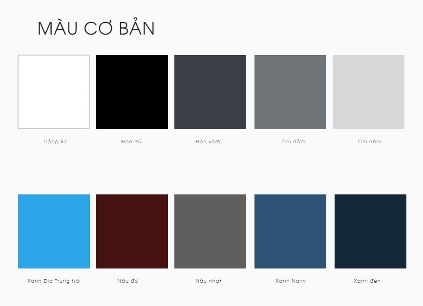 Màu sắc cơ bản có sẵn, dễ thay đổi để phù hợp với nội thất chung tổng thể